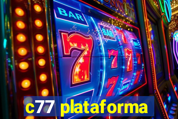 c77 plataforma